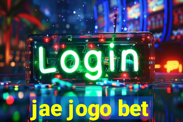 jae jogo bet